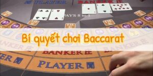 bi quyet choi baccarat 1