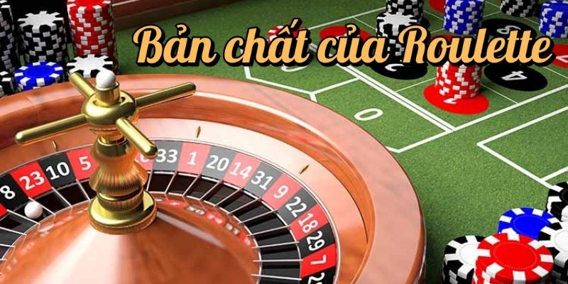 Cách chơi Roulette từ Xóc Đĩa: Hiểu đúng cách tham gia game 2 Giới thiệu bản chất trò chơi Roulette từ Xóc Đĩa