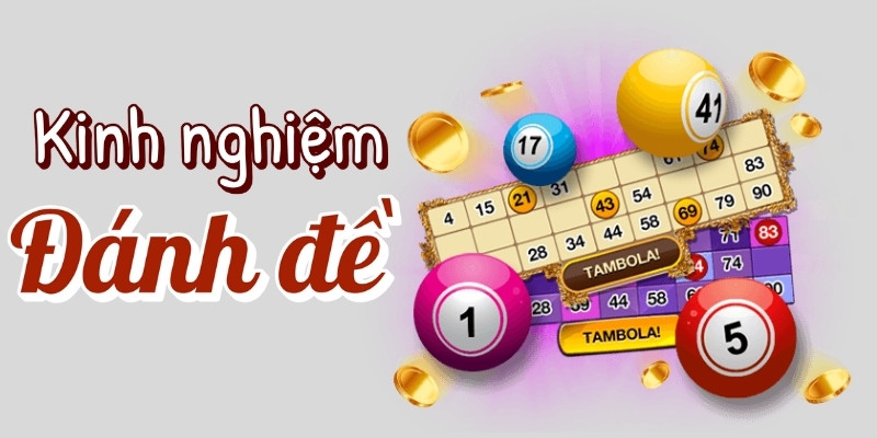 Mẹo đánh đề chuẩn từ Xóc Đĩa giúp bạn làm chủ cuộc chơi 4 Kho tàng kinh nghiệm quý giá từ Xocdia